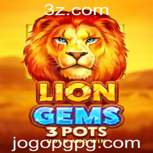Descubra o Mundo Fascinante de LionGems3pots – JogoPG