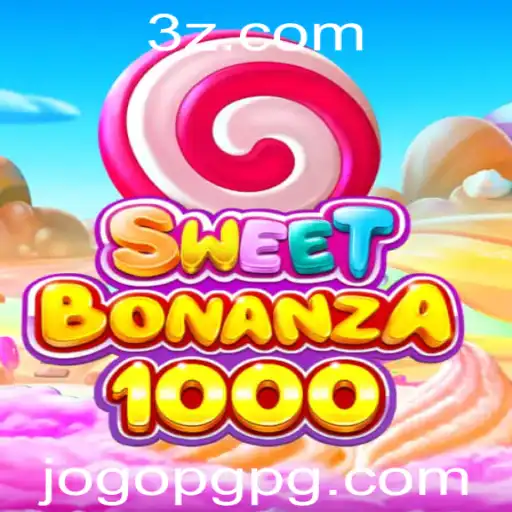 Descubra o Mundo de SweetBonanza1000: O Jogo Que Conquista Todos
